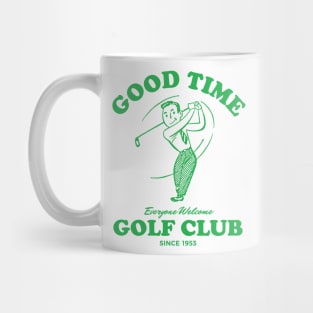 Good Time Golf Club Mug